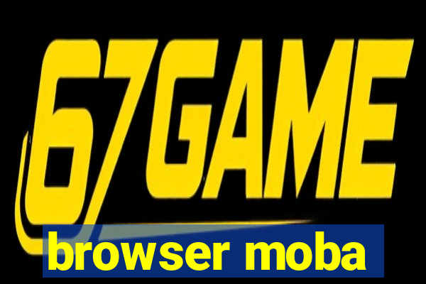 browser moba